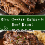 Slow Cooker Balsamic Beef Roast