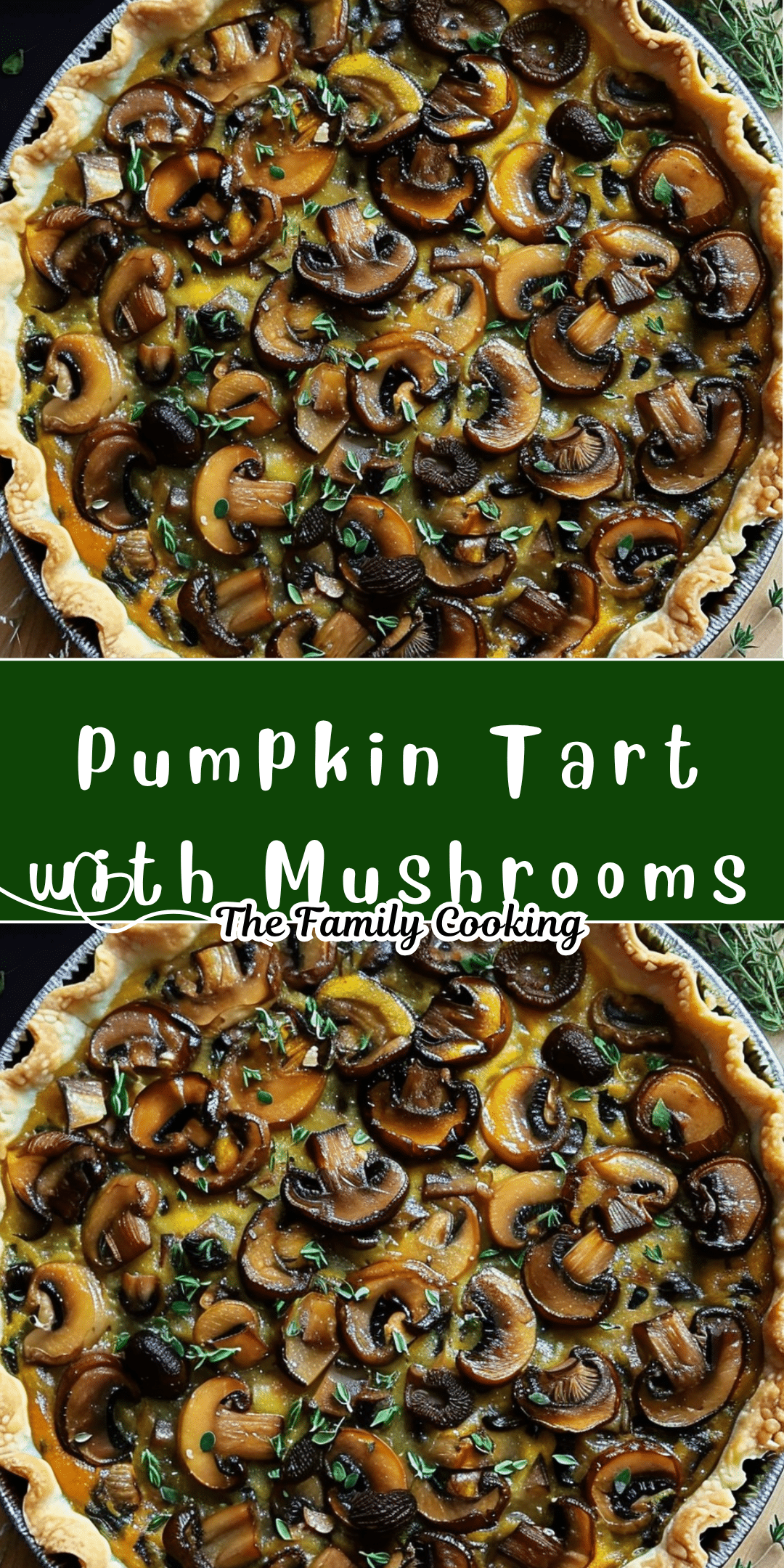 Pumpkin Tart with Mushrooms | TheFamilyCooking