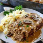 Meatloaf with Mushroom Gravy