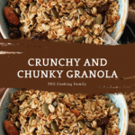 Crunchy and Chunky Granola