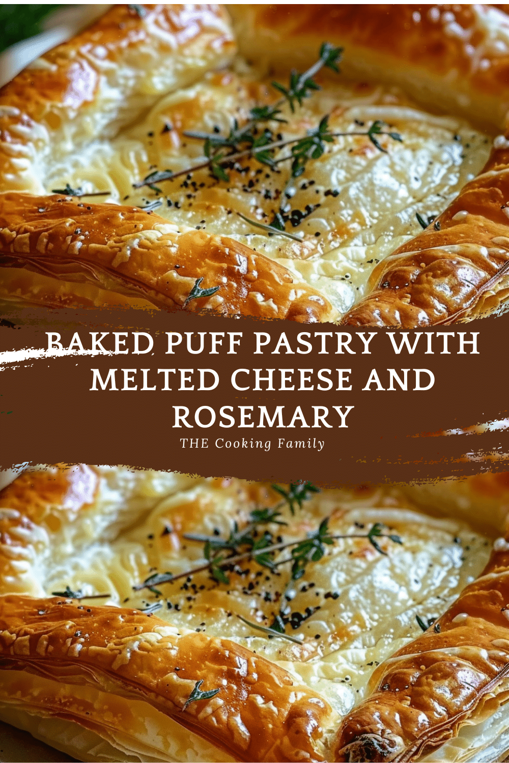Baked Puff Pastry with Melted Cheese and Rosemary | TheFamilyCooking