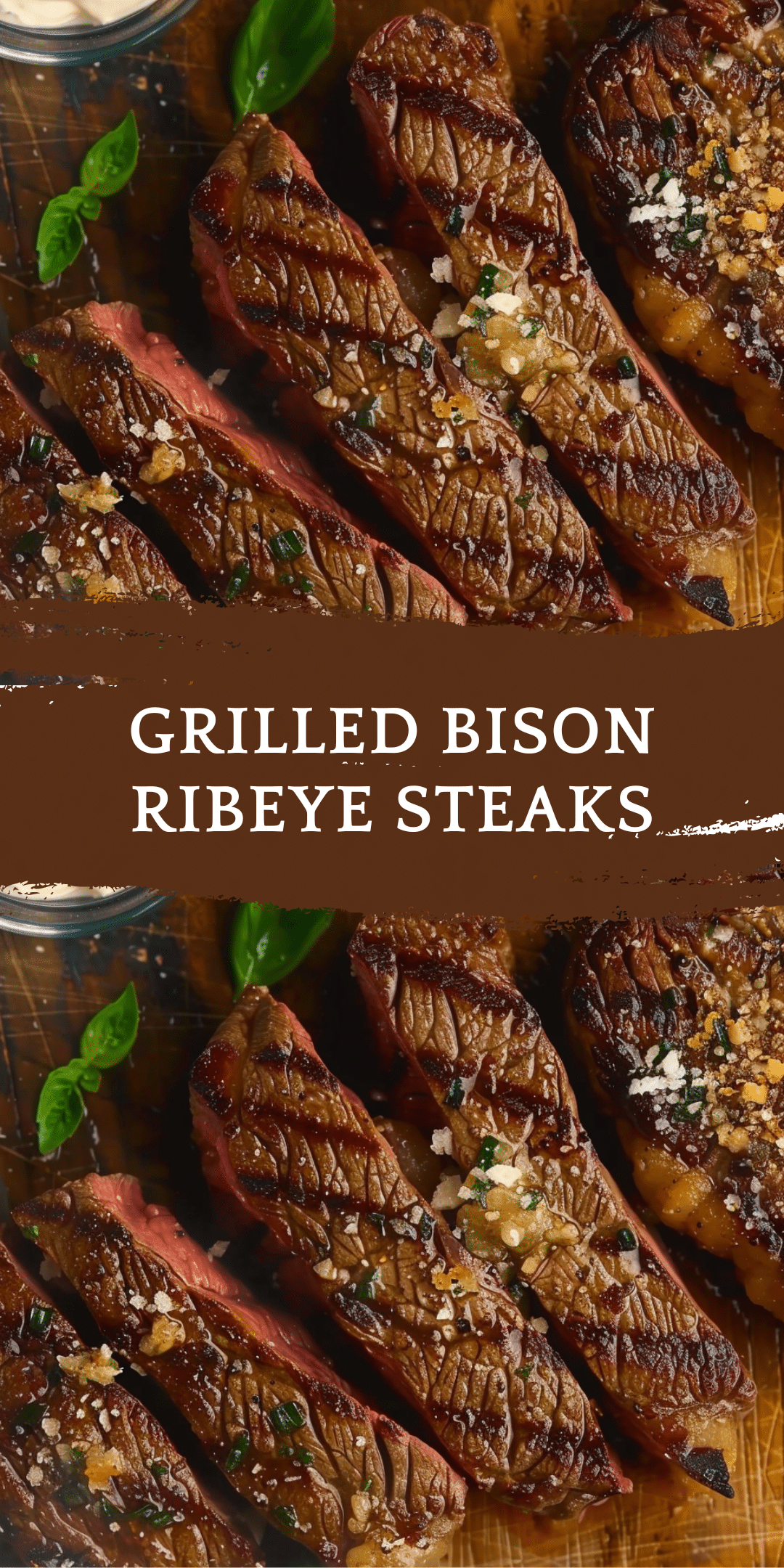 Grilled Bison Ribeye Steaks | TheFamilyCooking