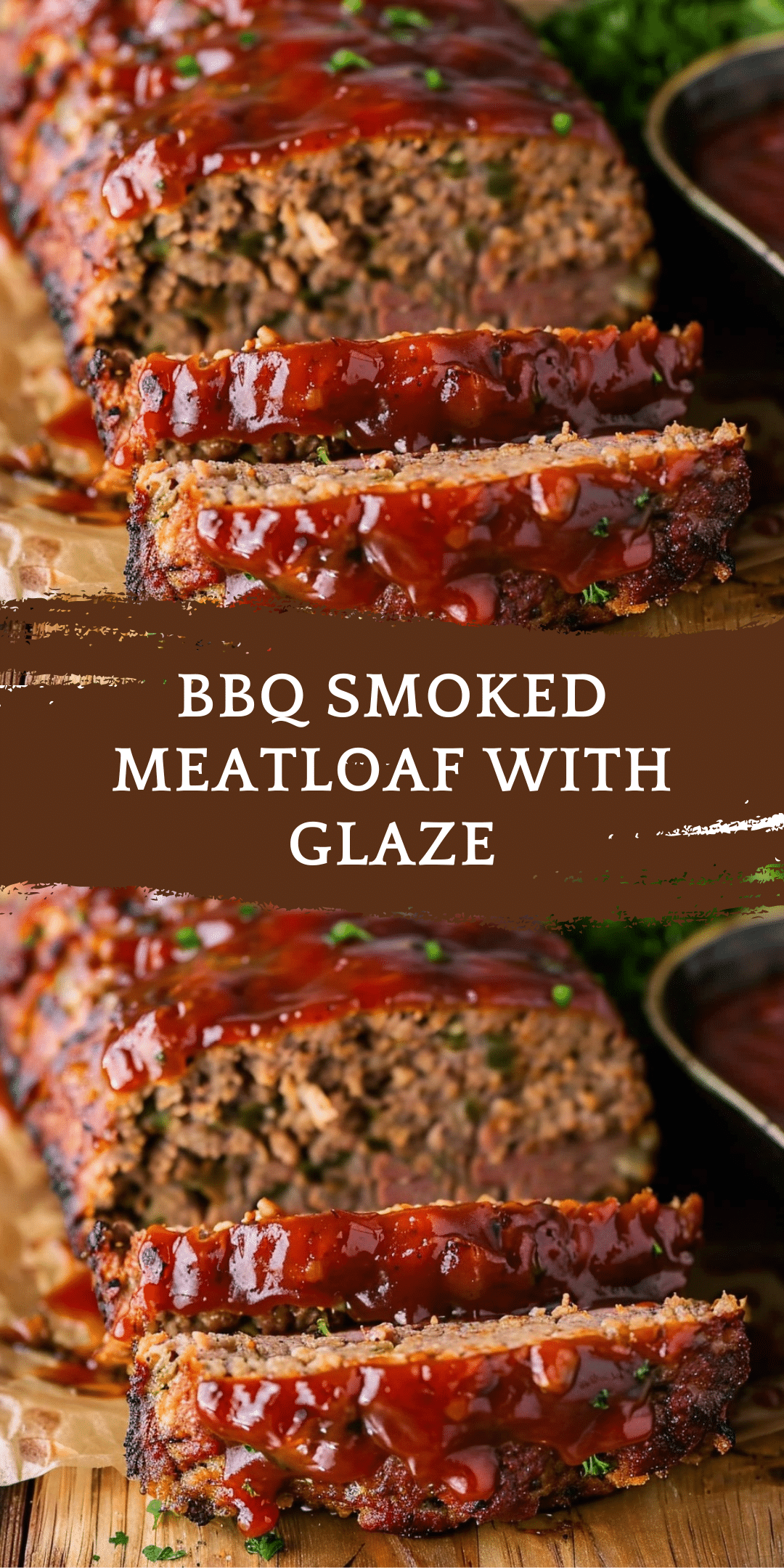 BBQ Smoked Meatloaf with Glaze