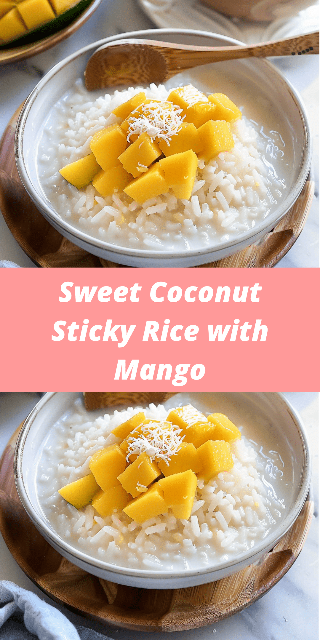 Sweet Coconut Sticky Rice with Mango | TheFamilyCooking