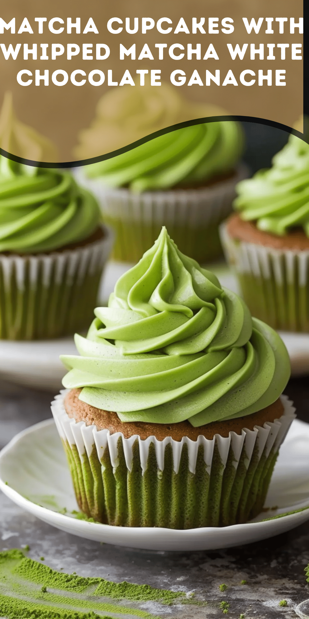 Matcha Cupcakes with Whipped Matcha White Chocolate Ganache